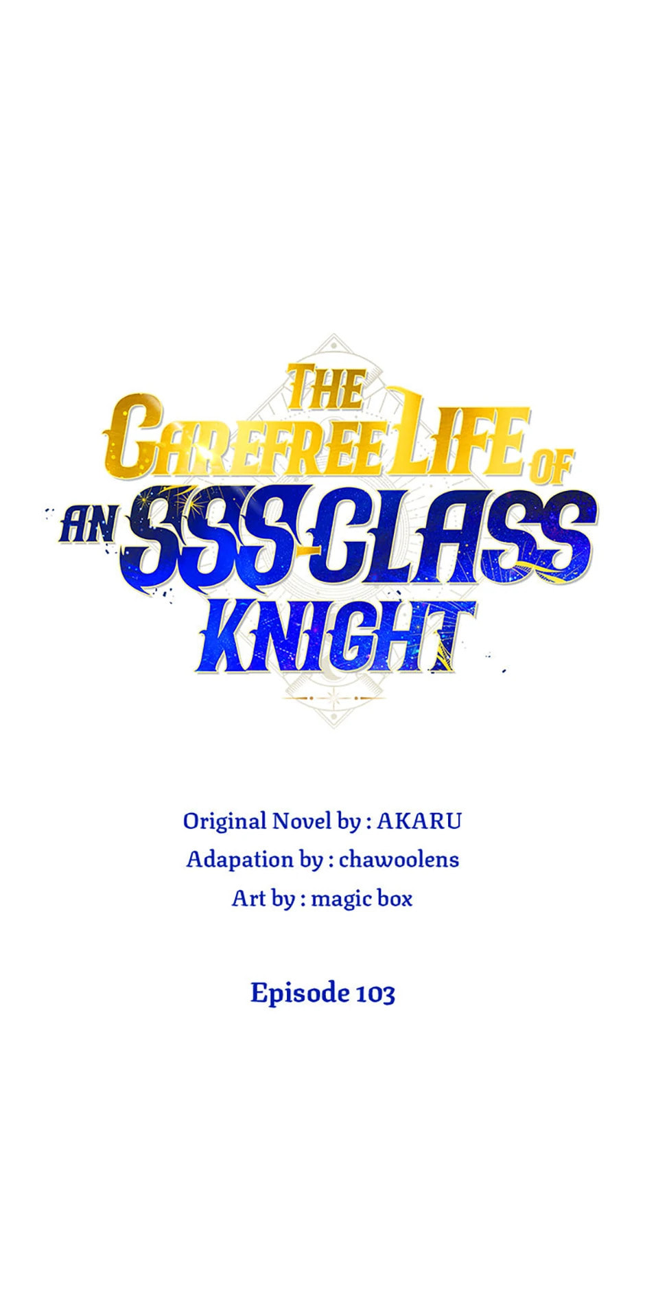 The Carefree Life of an SSS-Class Knight – Chapter 104 page 7